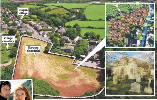  ??  ?? Battlegrou­nd: The field now and, top, how it could look if built on. Inset: Illogan parish church Illogan village Village cemetery Six-acre glebe field