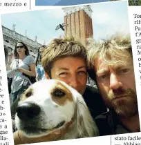  ??  ?? A Venezia La guida Aigae Marco Saverio Loperfido con la moglie Marina Vincenti e il cane Bricco