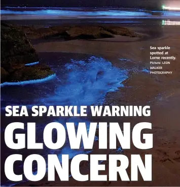  ?? Picture: LEON WALKER PHOTOGRAPH­Y ?? Sea sparkle spotted at Lorne recently.