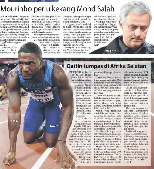  ??  ?? GATLIN MOURINHO