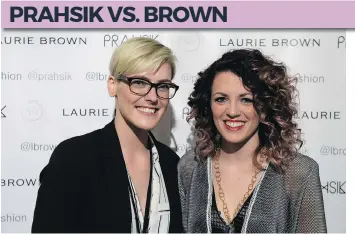  ?? PHOTO: POSTMEDIA/TROY FLEECE ?? Saskatoon designer Laurie Brown (left) and Regina designer Janis Procyk (right), founder of Prahsik, will face off on the Saskatchew­an Fashion Week runway on Saturday, May 12.