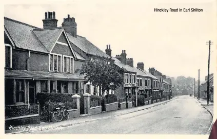  ??  ?? Hinckley Road in Earl Shilton