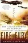  ??  ?? Fire and Fury, a 2008 book by U of T professor Randall Hansen on the bombing of Germany during World War II, has the same title as Michael Wolff’s White House exposé.