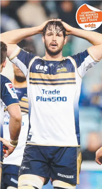  ?? Picture: GETTY ?? The anguish of defeat shows on the face of Brumbies player Sam Carter after his team lost to the Hurricanes at Canberra Stadium on Friday night