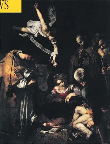  ??  ?? Nativity with St. Francis and St. Lawrence, circa 1609, was painted by the Italian Baroque master Caravaggio. Its theft in 1969 from the Oratory of San Lorenzo in Palermo, Sicily, is number 2 on the FBI’s list of top 10 art crimes.