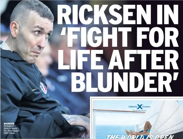  ??  ?? WARRIOR Ricksen at Ibrox in March. Pic: Rob Casey/ SNS Group