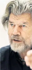  ?? Foto: APA / AFP / Daniel Roland ?? Reinhold Messner sagt, er hatte die Gnade der frühen Geburt. „Ich konnte mich durch meine Tätigkeit ausdrücken.“