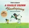  ?? LEE MENDELSON FILM PRODUCTION­S VIA AP ?? This cover image shows the original soundtrack recording for “A Charlie Brown Thanksgivi­ng” by Vince Guaraldi.