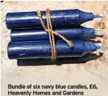  ??  ?? Bundle of six navy blue candles, £6, Heavenly Homes and Gardens
A rustic navy blue candle imbibes thoughts of Provencal blue room settings, painted blue shutters and lavender fields. The next best thing? Style them in a country basket next to your bedside table with bunches of dried lavender