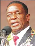  ??  ?? President Mnangagwa