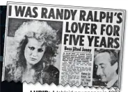  ??  ?? LURID: A tabloid newspaper in 1987 revealed Halpern’s second mistress