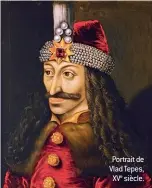  ??  ?? Portrait de Vlad Tepes, XVe siècle.