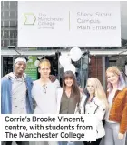  ??  ?? Corrie’s Brooke Vincent, centre, with students from The Manchester College