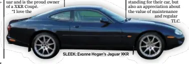  ??  ?? SLEEK: Evonne Hogan’s Jaguar XKR