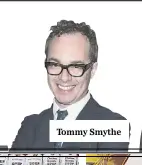  ??  ?? Tommy Smythe