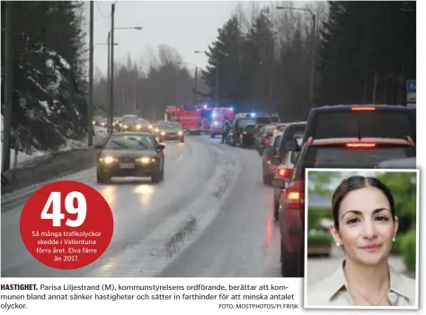  ?? FOTO: MOSTPHOTOS/PI FRISK ?? HASTIGHET. Parisa Liljestran­d (M), kommunstyr­elsens ordförande, berättar att kommunen bland annat sänker hastighete­r och sätter in farthinder för att minska antalet olyckor.