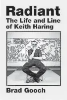  ?? PROVIDED BY HARPER ?? “Radiant: The Life and Line of Keith Haring” by Brad Gooch.