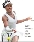  ?? SUSAN MULLANE/ USA TODAY SPORTS ??