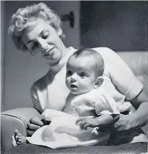  ??  ?? ‘Tell me she’s not coming back’: Tracy Tynan on the lap of her mother Elaine Dundy, c 1952