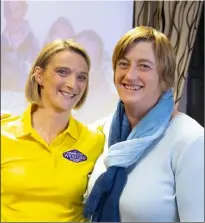  ??  ?? Sara Doran and Paula Ronan at the Wexford Food Family AGM in the Brandon House Hotel.