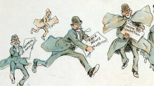  ?? (Wikimedia Commons) ?? ‘FAKE NEWS’ or ‘alternativ­e facts’? Reporters with various forms of ‘fake news,’ 1894 illustrati­on by Frederick Burr Opper.