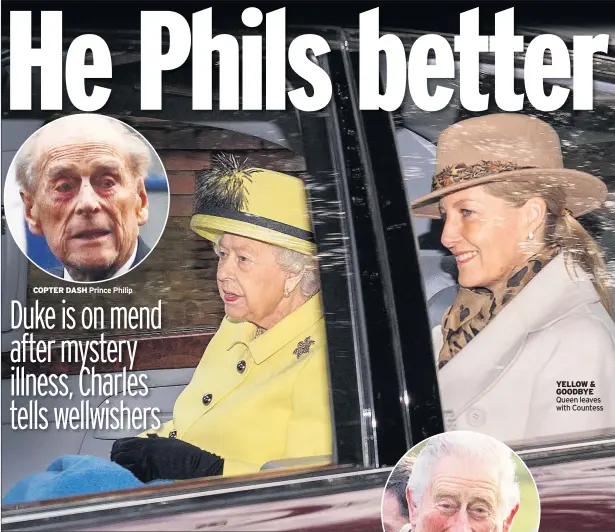  ??  ?? COPTER DASH Prince Philip
YELLOW & GOODBYE Queen leaves with Countess