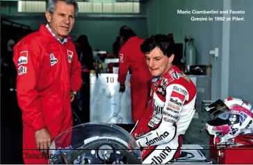  ??  ?? Mario Ciamberlin­i and Fausto Gresini in 1992 at Pileri.