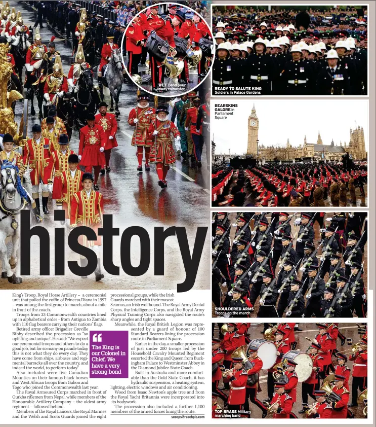  ?? ?? WET Band pour away rainwater
READY TO SALUTE KING Soldiers in Palace Gardens
BEARSKINS GALORE in Parliament Square
SHOULDERED ARMS Troops on the march
TOP BRASS Military marching band