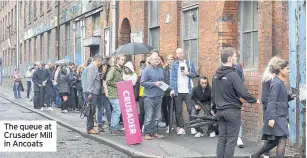  ??  ?? The queue at Crusader Mill in Ancoats