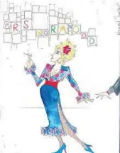  ?? COURTESY ?? Rob Howell’s costume sketch for Mrs. Wormwood captures Matilda’s view of her parents as loud vulgarians.