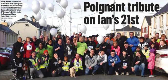  ?? Photo by Michelle Cooper Galvin ?? Liam, Eileen and Melissa O’Riordan with family and friends on the fundraisin­g walk in aid of South West Counsellin­g to mark Ian O’Riordan’s 21st birthday in Gneeveguil­la on Saturday.