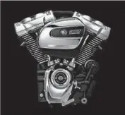  ??  ?? THE NEW engine will retain Harley-Davidson’s traditiona­l look and sound, the company said.
