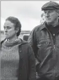  ?? ?? Jennifer Hennessey and Adrian Dunbar in “Ridley”