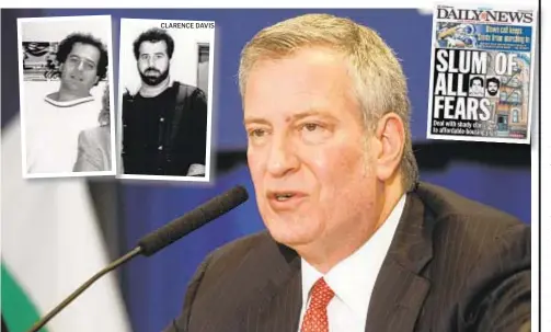  ??  ?? /JESSE WARD FOR NEW YORK DAILY NEWS Mayor de Blasio has come under fire for exploring a deal to buy buildings from tainted city landlords Stuart (l.) and Jay Podolsky. CLARENCE DAVIS