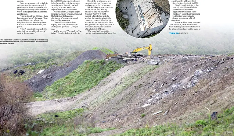  ??  ?? The cleanfill on Coast Road, in Wainuiomat­a. Residents living near the site claim there have been repeated breaches of the resource consent.