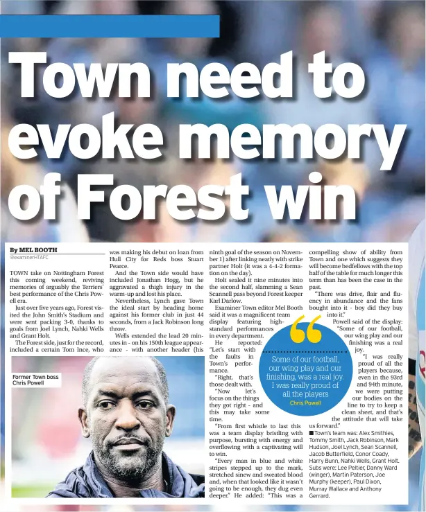  ??  ?? Former Town boss Chris Powell
Some of our football, our wing play and our finishing, was a real joy. I was really proud of
all the players
Chris Powell