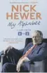  ??  ?? ● My Alphabet: A Life From Atozby Nick Hewer is published by Simon &amp; Schuster, available now, priced £20.