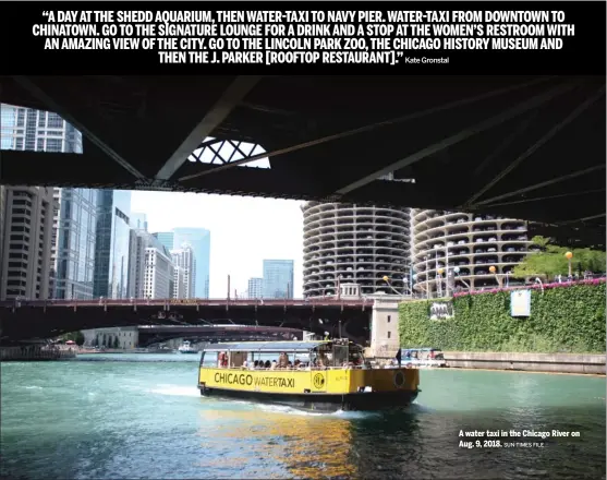  ?? SUN-TIMES FILE ?? A water taxi in the Chicago River on Aug. 9, 2018.