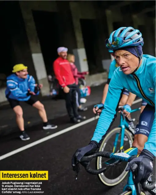  ?? FOTO: CLAUS BONNERUP ?? Interessen kølnet
Jakob Fuglsang i regntøjet på 9. etape. Danskeren har ikke kørt staerkt nok efter franske Cofidis’ smag.