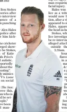  ??  ?? Ben Stokes, below, could miss the Ashes after police said they wanted to speak to him again over a video, right, of a street fight