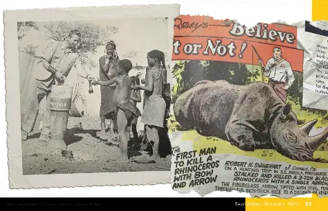  ??  ?? ▼ Swinehart's extensive travels to Africa became part of his personal brand (left). The Ripley's Believe It or Not! drawing that depicted Swinehart’s successful rhino hunt (right).