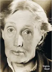  ??  ?? Virginia Woolf