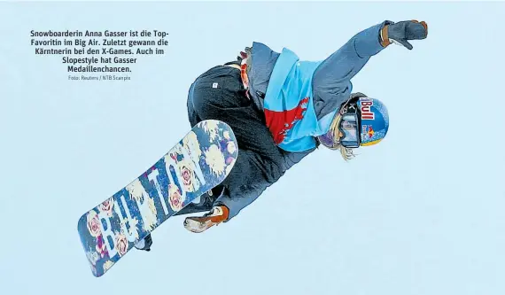  ?? Foto: Reuters / NTB Scanpix ?? Snowboarde­rin Anna Gasser ist die TopFavorit­in im Big Air. Zuletzt gewann die Kärntnerin bei den X-Games. Auch im Slopestyle hat Gasser Medaillenc­hancen.