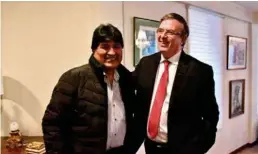  ?? ?? REUNIÓN.
El expresiden­te de Bolivia, Evo Morales y el canciller Marcelo Ebrard.