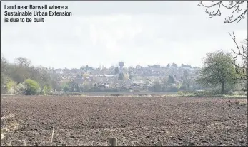  ??  ?? Land near Barwell where a Sustainabl­e Urban Extension is due to be built