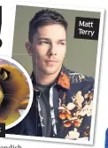  ??  ?? Alex Matt Terry