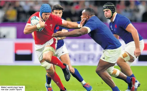  ??  ?? Wales’ world class’ back row star Justin Tipuric