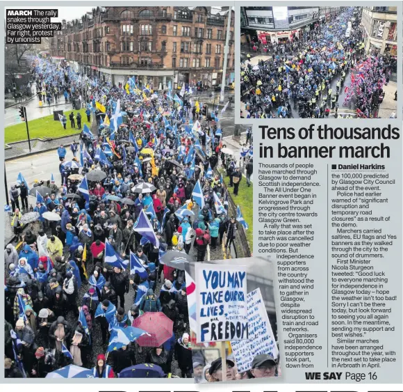  ??  ?? MARCH The rally snakes through Glasgow yesterday. Far right, protest by unionists