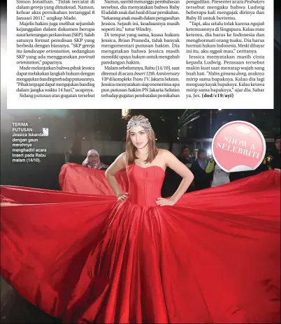  ?? FEDRIK TARIGAN/JAWA POS ?? landscape orientatio­n,
orientatio­n,’’ TERIMA PUTUSAN: Jessica Iskandar dengan gaun merahnya menghadiri acara Insert pada Rabu malam (14/10).
portrait
VIP Insert 12th Anniversar­y Trans TV,
nggak
Pesbukers
gimana dong,
ngajak