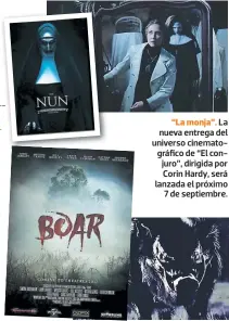  ??  ?? “La monja”. La nueva entrega del universo cinematogr­áfico de “El conjuro”, dirigida por Corin Hardy, será lanzada el próximo 7 de septiembre.